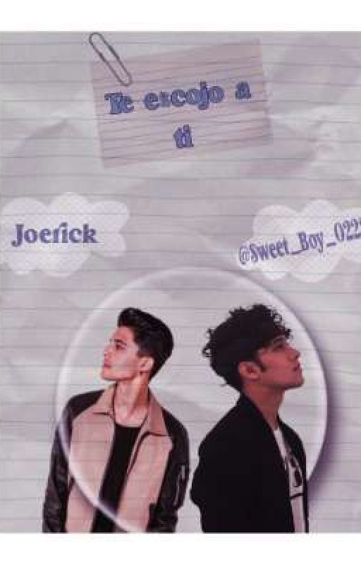 Te Escojo A Ti - Joerick de Sweet_Boy_222
