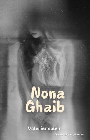 Nona Ghaib by Triple_elserin10