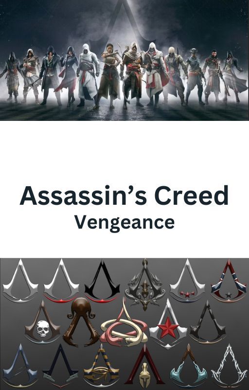 Assassins Creed: Vengeance (One-shots) by prissypowell
