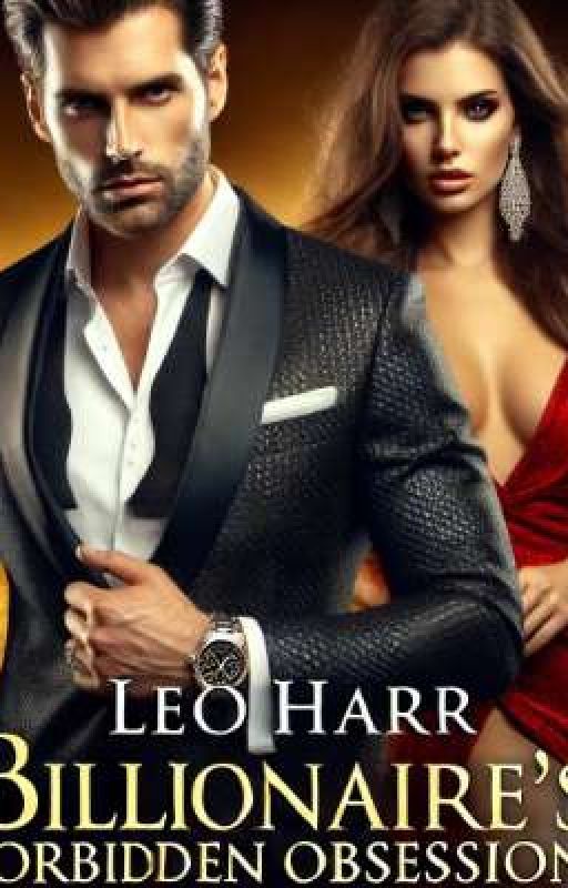 Billionaire's Forbidden Obsession by larcadeHiraeth