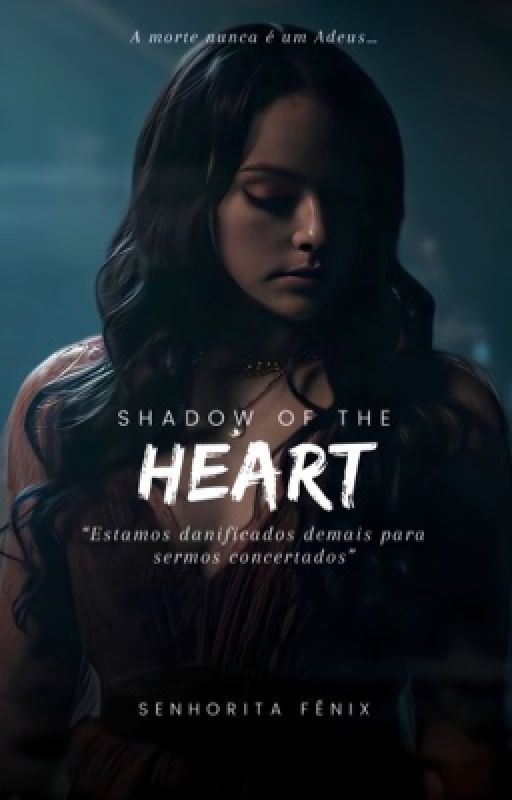 𝙎𝙝𝙖𝙙𝙤𝙬 𝙊𝙛 𝙏𝙝𝙚 𝙃𝙚𝙖𝙧𝙩 - 𝘈𝘭𝘦𝘤 𝘓𝘪𝘨𝘩𝘵𝘸𝘰𝘰𝘥, de _SrtaFenix