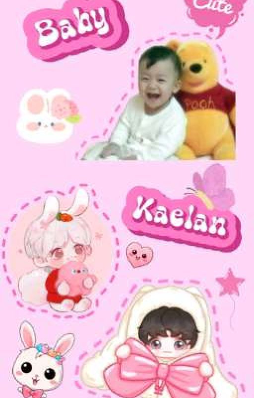 BABY KAELAN oleh perihalrasa0