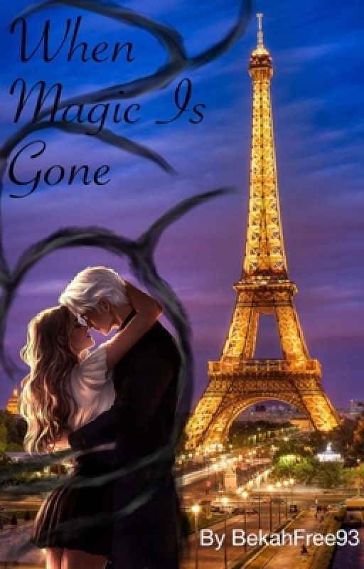 When Magic Is Gone by BekahFree93