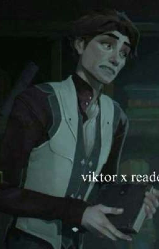 gears and grit (viktor x reader) by ViktorrNation