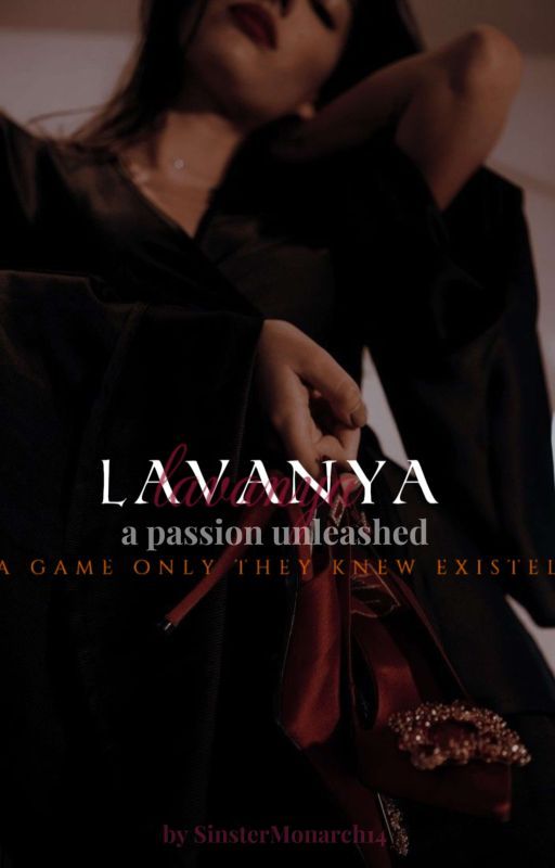 Lavanya : A Passion Unleashed by tresa_writezzz
