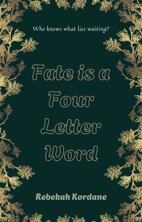 Fate is a Four-Letter Word by Flappadoodle