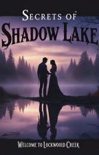 Secrets Of Shadow Lake by be__yourshelf__