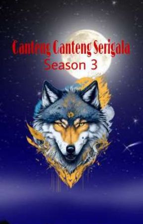 Ganteng Ganteng Serigala Season 3 (My Version) от DitaZM
