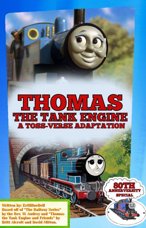 Thomas the Tank Engine | A TOSS-Verse adaptation by ErtlBlueBell