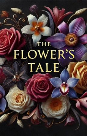 writerswritingbook tarafından yazılan The Flower's Tale adlı hikaye