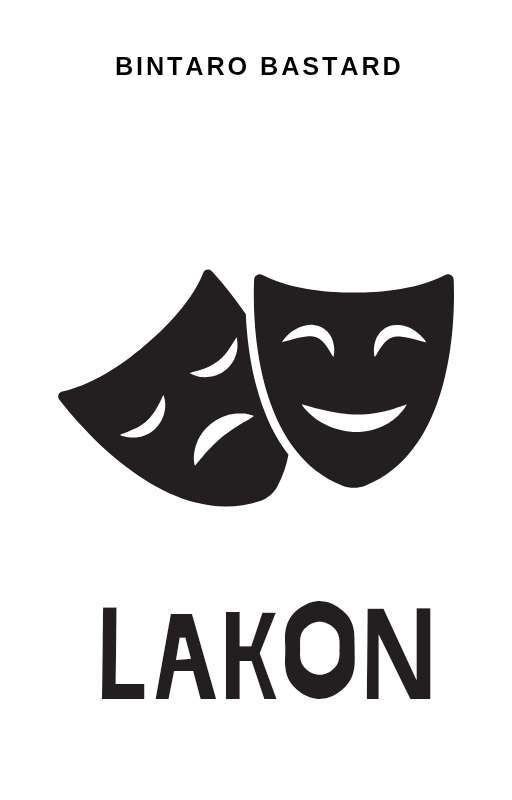 Lakon by bintarobastard