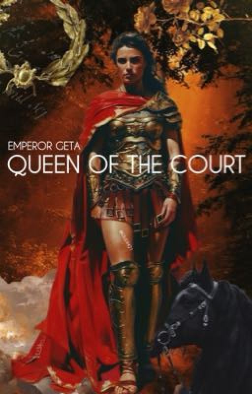 Queen of the Court | Emperor Geta by WWE4421