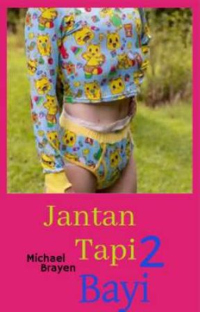 Jantan Tapi Bayi 2 by MichaelBrayen