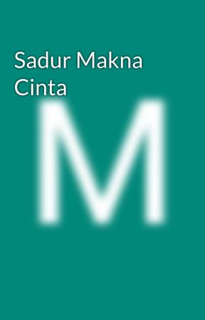 Sadur Makna Cinta by MawarPink2