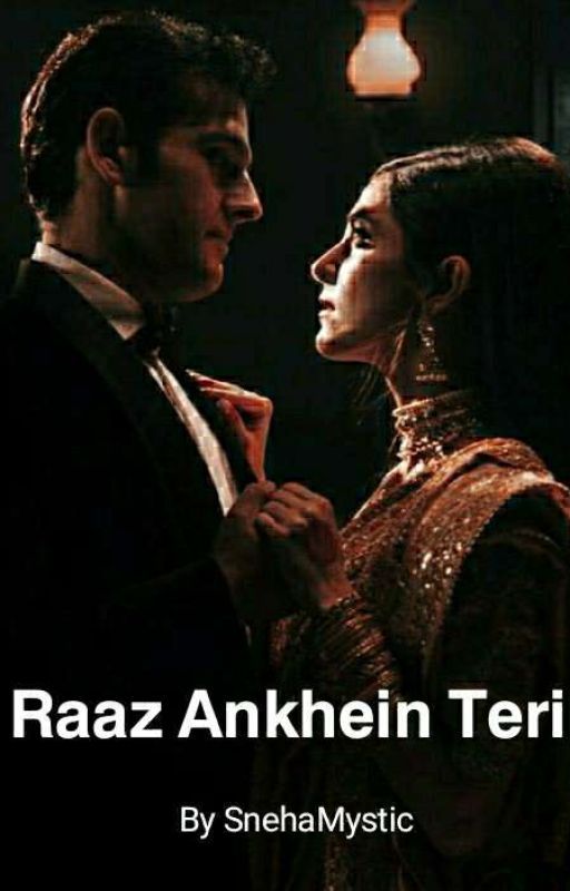 Raaz Aankhein Teri by SnehaMystic