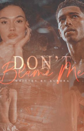 don't blame me | JUDE BELLINGHAM by auroraescreve