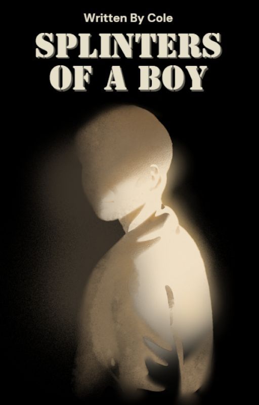 Splinters of a Boy by Cole_not_a_ninja