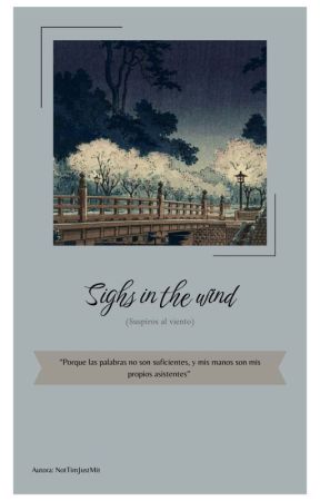 Sighs in the wind بقلم junmuti