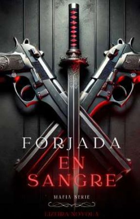 Forjada en Sangre de Girasolliz