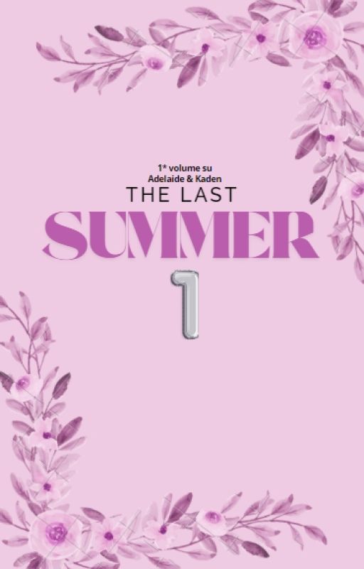 The last summer together di alice3456748o98ir7e