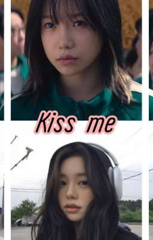Kiss me | Kim Jun-hee × Fem OC de Angyniki
