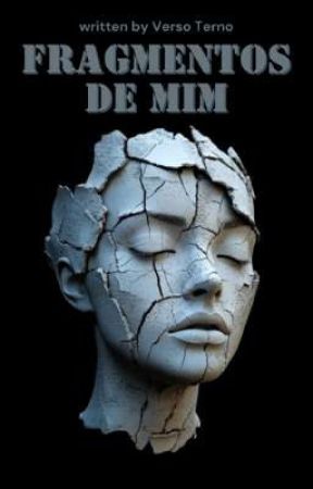 FRAGMENTOS DE MIM | O Diário by Liyuoonm