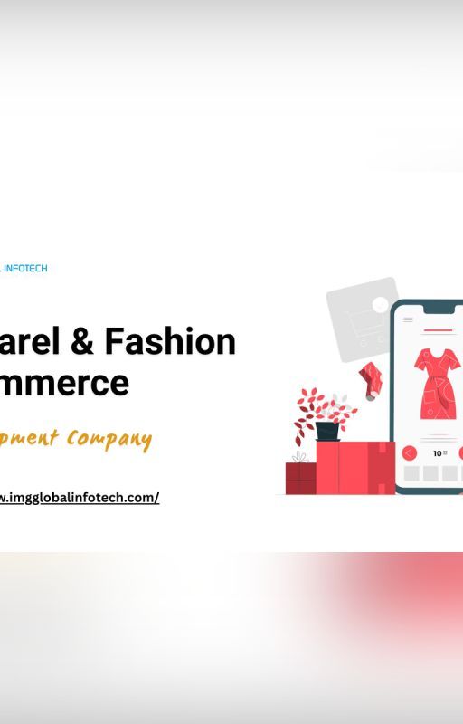 Apparel & Fashion Ecommerce Development Company by imggloba