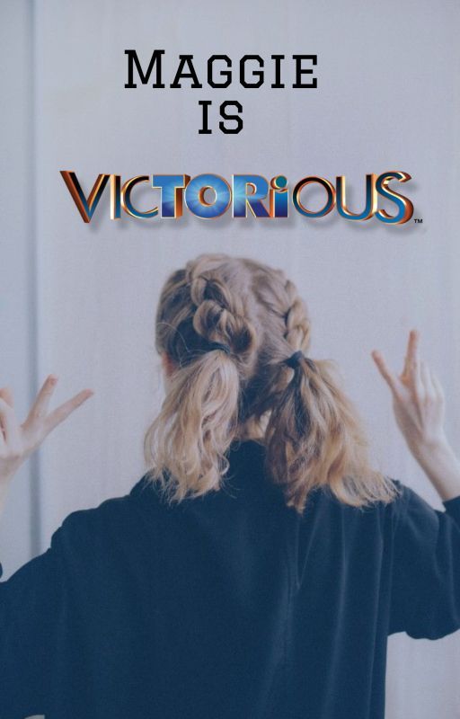 Maggie is Victorious by Poetic_Cat