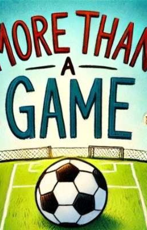 More Than A Game by Anportia