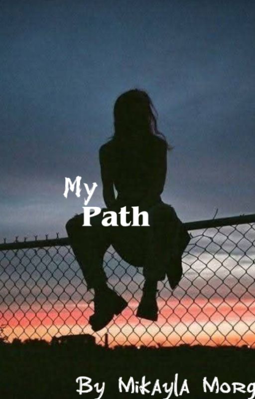 My Path by Thisstorybuzzing