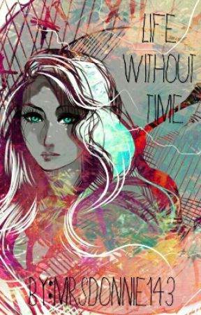 Life Without Time by Burning_Rose5258