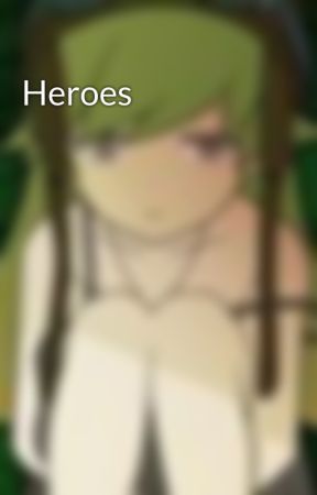 Heroes от moahmeng