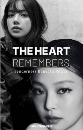 THE HEART REMEMBERS oleh MollyDQueen