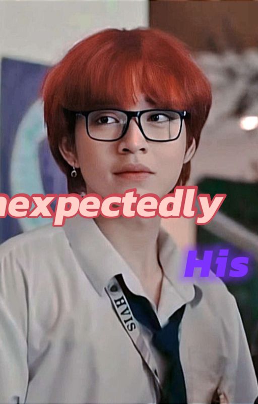 Unexpectedly His by BLACK4EVERPINK