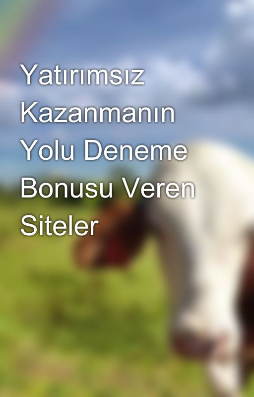 Yatırımsız Kazanmanın Yolu Deneme Bonusu Veren Siteler by strdent-implant