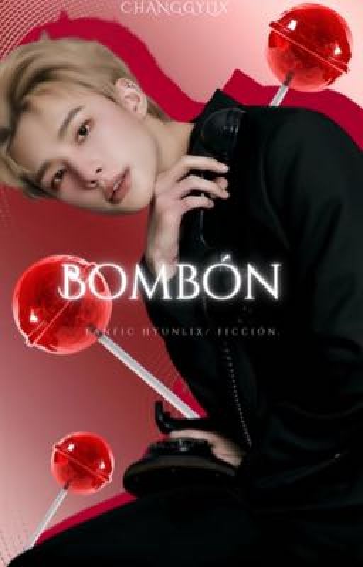 Bombón 📍Hyunlix by Newchanggylix
