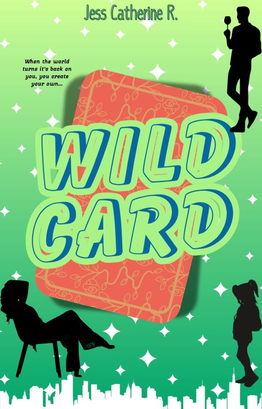 WILD CARD by JessCStories
