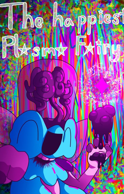 The Happiest Plasma Fairy by RazNorwin28