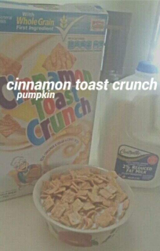 cinnamon toast crunch  - l.h. au COMING SOON بقلم punkedyoongi