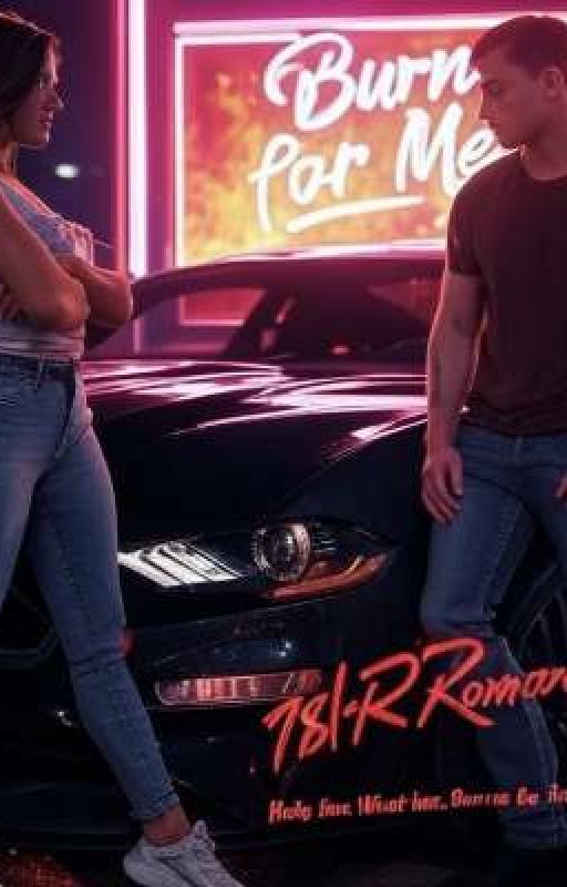 Burn for Me |18+| by Peakscribe