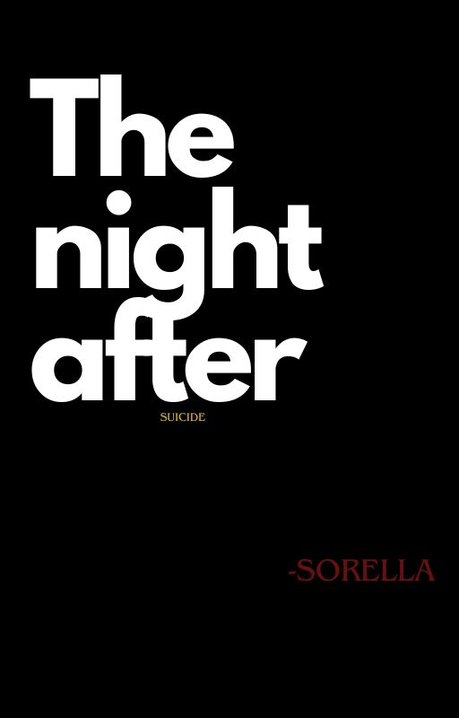 The night after by sorellapoems