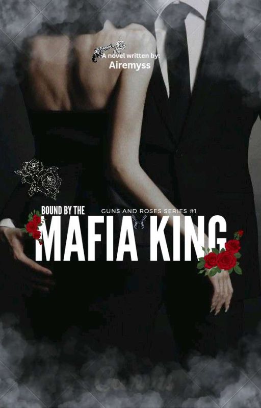 Bound By The Mafia King by Airemyss