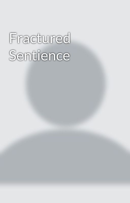 Fractured Sentience by Qweeoui