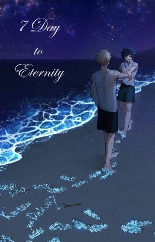 7 Days to Eternity by LilaAlil7