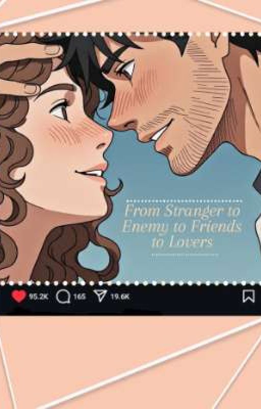 From Stranger to Enemy to Friends to Lovers by sxzk_klensiee