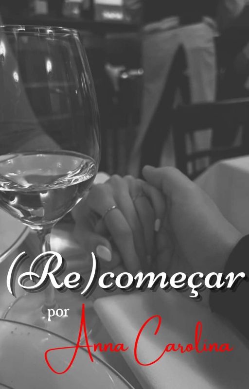 (Re)começar. by benditaautora
