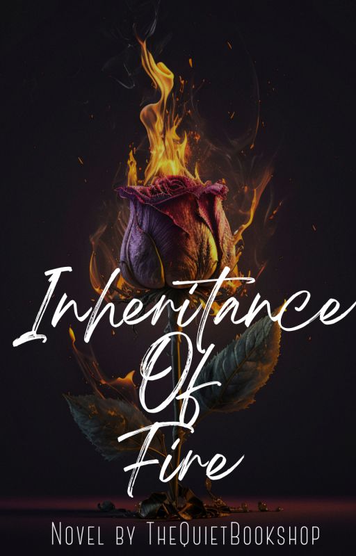 Inheritance Of Fire by TheQuietBookshop