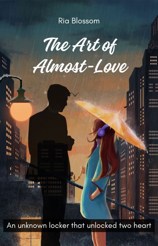 The Art of Almost Love by Ria_Blossomm