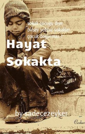 Hayat Sokakta بقلم ruzgarcoach