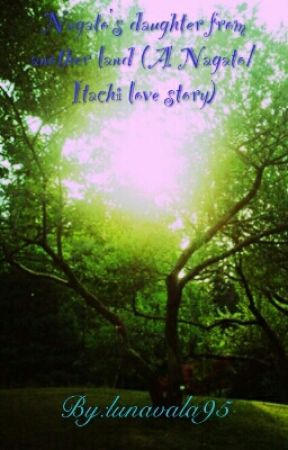 Nagato's daughter from another land (A Nagato/Itachi love story) Discontinued by lunavala95